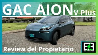 GAC AION V  Review del Propietario [upl. by Volney122]