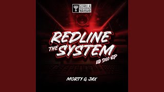 Redline The System Ed Solo VIP [upl. by Nollek776]