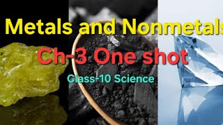 Ch3  Metals and Nonmetals  Class 10 science [upl. by Ettennek438]