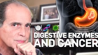 1156 Digestive Enzymes Against Cancer [upl. by Gnilyam]