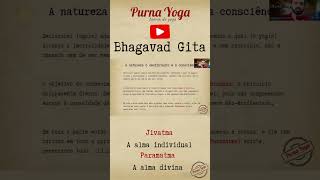 Jivatma e paramatma na Bhagavad Gita praticadeyoga Bhagavad Gita yoga yogaformacao paz [upl. by Hakkeber90]