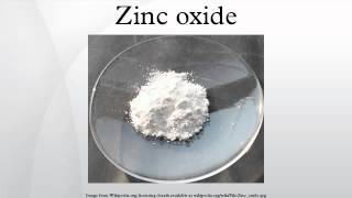 Zinc oxide [upl. by Sokem698]