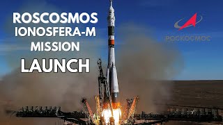 Roscosmos IonosferaM Mission Launches 55 Satellites for Earth Observation amp Technology [upl. by Fagaly]