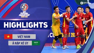 VIỆT NAM  Ả RẬP XÊ ÚT  PHẢN CÔNG SẮC LẸM CỬA TỨ KẾT RỘNG MỞ  AFC FUTSAL ASIAN CUP 2022 [upl. by Mallory]