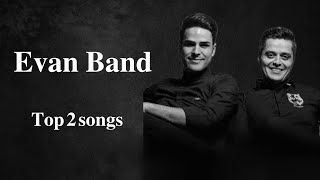 Evan Band  Top 2 Songs  گروه ایوان [upl. by Hermes359]