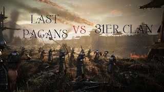 Myth of Empires PVP  LastPagans VS 31erClan [upl. by Accissej]