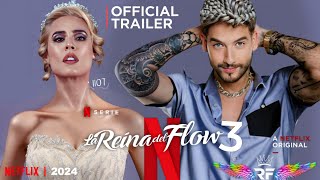 La Reina Del Flow 3 Trailer Oficial Netflix HD [upl. by Rbma]