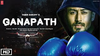 Ganapath  FULL MOVIE 4K HD FACTS  Tiger Shroff  Kriti Sanon  Vikas Bahl  Rohit Bhujpal Amitabh [upl. by Casmey]