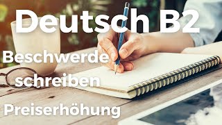 Telc Prüfung Deutsch B2 Beschwerde schreiben ✎  Preiserhöhung  Deutsch lernen und schreiben [upl. by Thetes25]