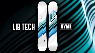 20232024 RYME  LIB TECH SNOWBOARD [upl. by Ainwat]