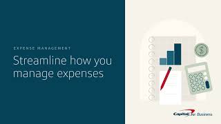 Streamline how you manage your expenses with Expense Management  Capital One Business [upl. by Farrand367]