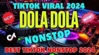 DOLA DOLA REMIX TIKTOK🔥TIKTOK NONSTOP VIRAL REMIX 2024🌟TIKTOK VIRAL SONG 2024 [upl. by Atikir]