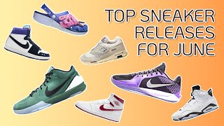 2024 Top Sneakers for June [upl. by Farman732]