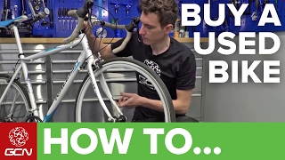 How To Buy A Used Bike – What To Look For When Buying A Second Hand Road Bike [upl. by Gaillard]