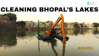 Cleaning and Desilting Bhopal’s Lakes [upl. by Weismann648]