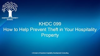 How to Help Prevent Theft in Your Hospitality Property  Ep 099 [upl. by Notyad362]