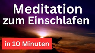 Hypnose zum Einschlafen in 10 min  Geführte Einschlafmeditation [upl. by Elery]