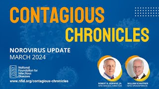 Contagious Chronicles Norovirus Update March 2024 [upl. by Viehmann809]