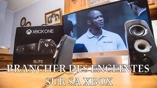 BRANCHER DES ENCEINTES SUR SA XBOX [upl. by Fiel]