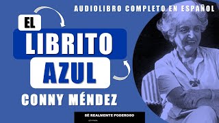 quotAtrae Hoyquot  Librito Azul de Conny Mendez  Audiolibro Completo en Español [upl. by Vacla724]