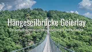 Die Hängeseilbrücke Geierlay Schwindelerregendes Abenteuer im Hunsrück [upl. by Kate]