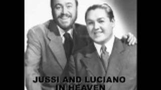 JUSSI BJOERLING AND LUCIANO PAVAROTTI CHE GELIDA [upl. by Irwinn]