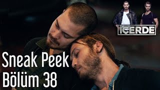 İçerde 38 Bölüm  Sneak Peek [upl. by Malinde]