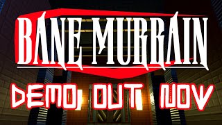 Bane Murrain  Demo Trailer [upl. by Stig]