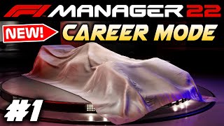 F1 Manager 2022 CAREER MODE Part 1 OUR FIRST JOURNEY BEGINS IN MANAGEMENT IN FORMULA 1 [upl. by Malamut]