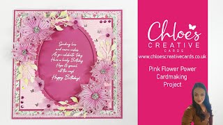 Chloes Creative Cards Flower Power Collection Cardmaking Project with Rebecca Houghton [upl. by Ahsuatan726]