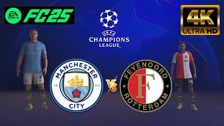 EA FC 25  Manchester City vs Feyenoord  UCL 2425 4K60 [upl. by Ott]