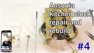 Ansonia kitchen clock repair and rebuild  Part 4 [upl. by Madlin]