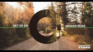 Nokian Tyres Det er en vakker reise [upl. by Bigelow612]