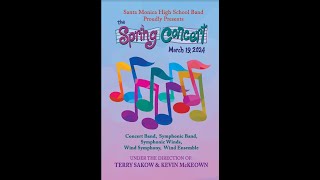 Santa Monica High School Bands Spring Concert [upl. by Nnylatsyrc778]