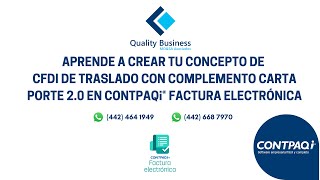 Crea tu concepto CFDI de Traslado con Complemento Carta Porte en CONTPAQi [upl. by Nedia]