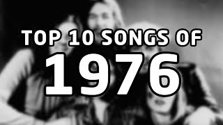 Top 10 songs of 1976 [upl. by Savil]