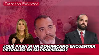 DOMINICANOS PODRIAN ENCONTRAR PETROLEO EN SUS PROPIEDADES [upl. by Itsrik]