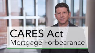 CARES Act Mortgage Forbearance What You Need to Know — consumerfinancegov [upl. by Pacian]