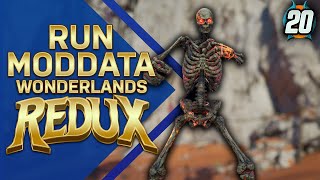 quotMURAGLIAquot  Wonderlands Redux  Run Moddata  Episodio 20 [upl. by Comethuauc]