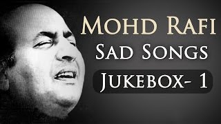 Mohd Rafi Sad Songs Top 10  Jukebox 1  Bollywood Evergreen Sad Song Collection HD  Old Is Gold [upl. by Ayocal]