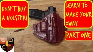 How to Make a Leather Holster Part One [upl. by Tiebold]