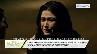 Balitang Southern Tagalog Carla Abellana kinabahan nang makaeksena si Bea Alonzo [upl. by Lohcin678]