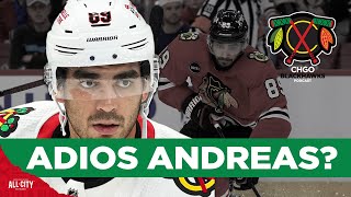 Is the Andreas Athanasiou era OVER in Chicago  CHGO Blackhawks Podcast [upl. by Alister]