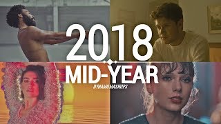 Pop Songs World 2018  MidYear Mashup Dynamo [upl. by Suoivart]