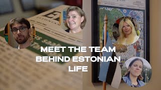 Meet the Eesti Elu team [upl. by Morten727]