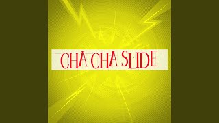 Cha Cha Slide [upl. by Juakn238]