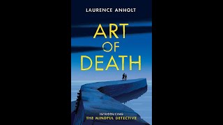 Art of Death  Laurence Anholt 1 AudioBook [upl. by Atteiram]