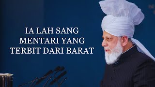 Ketika Sang Mentari Terbit dari Barat  Dokumenter Spesial Hari Khilafat [upl. by Benjamen]