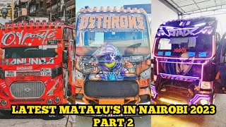 LATEST MATATUS IN NAIROBI 2023 PART 2 matwanaculture matatuculture matatugalore [upl. by Rolecnahc35]