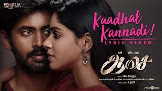 Kaadhal Kannadi  Lyric Video  Aasai  Kathir  Divya Bharathi  Revaa  Shiv Mohaa [upl. by Ellehcrad889]